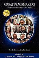 Great Peacemakers: True Stories From Around The World 0980138221 Book Cover