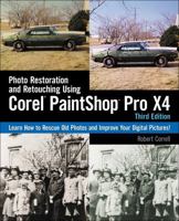 Photo Restoration and Retouching Using Corel PaintShop Photo Pro X4 143546057X Book Cover