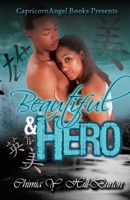 Beautiful & Hero 1500313408 Book Cover