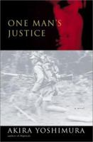 One Man's Justice 0151006393 Book Cover
