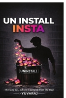 UN INSTALL INSTA B0GZV4P762 Book Cover