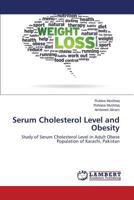 Serum Cholesterol Level and Obesity 3659607576 Book Cover