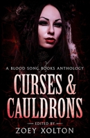 Curses & Cauldrons: An Anthology of Witchcraft Microfiction (Tiny Tales of Terror) 1089507100 Book Cover