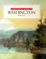 Historical Album Of Washington (Historical Albums) 1562945084 Book Cover