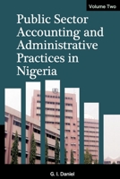 Public Sector Accounting and Administrative Practices in Nigeria. Vol. 2 9785926982 Book Cover