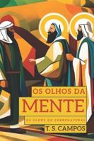 Os olhos da mente: Os olhos do sobrenatural B0FXDTCDCZ Book Cover