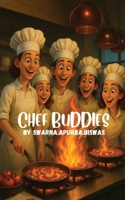 Chef Buddies B0FF6MDBY8 Book Cover