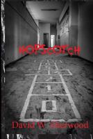 Hopscotch 1505668417 Book Cover
