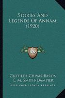 Stories and Legends of Annam 1165788926 Book Cover