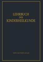 Lehrbuch Der Kinderheilkunde 3642873235 Book Cover