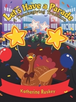 Let's Have a Parade 164378563X Book Cover
