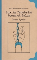 Lux in Tenebris: Poena et Salus (12 Months of Whump) 195933011X Book Cover