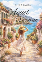 AQUEL VERANO (Spanish Edition) B0DRVY4HG9 Book Cover