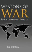 Weapons of War: Environmental Impact 938190474X Book Cover