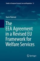 The EEA Agreement in a Revised EU Framework for Welfare Services 3030069613 Book Cover