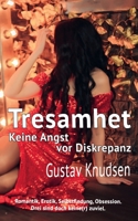 Tresamhet: Keine Angst vor Diskrepanz 3756207714 Book Cover