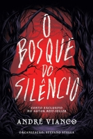 O Bosque do Silêncio (Portuguese Edition) 6554781749 Book Cover