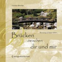 Brücken Zwischen Dir Und Mir: Betreuung Zu Hause Erleben 3211735046 Book Cover