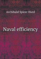 Naval Efficiency: The War Readiness Of The Fleet 1104196352 Book Cover