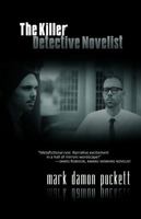 The Killer Detective Novelist 0983543526 Book Cover