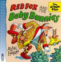 Red Fox and the Baby Bunnies (Giggle Club (in pbk)) 0744554586 Book Cover