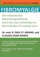 Fibromyalgie: Die revolutionäre Behandlungsmethode, durch die man vollständig von Beschwerden frei werden kann (German Edition) 3758318327 Book Cover