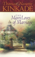 The Many Loves of Marriage 1576739538 Book Cover