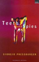 Teeth & Spies 186207318X Book Cover