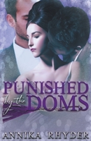 Punished By The Doms B0C3G321C9 Book Cover