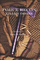 FORCE RECON: KILLER DRONE 1980479429 Book Cover