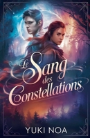 Le sang des constellations (French Edition) B0F1C3X4NG Book Cover