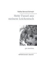 Mehr Fussel aus meinem Leichentuch: pre mortem 3732290212 Book Cover