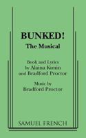 Bunked!: The Musical 0573699682 Book Cover