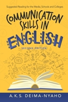 Communication Skills in English: Suggested Reading for the Media, Schools and Colleges 1482878771 Book Cover