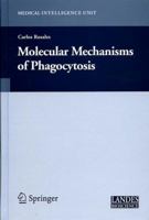 Molecular Mechanisms of Phagocytosis 1489997636 Book Cover