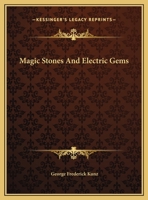 Magic Stones And Electric Gems 1162907355 Book Cover