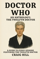 Doctor Who - The Twelfth Doctor B0FNKKWD73 Book Cover