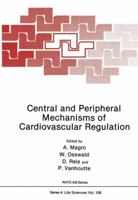 Central and Peripheral Mechanisms of Cardiovascular Regulation 1461594731 Book Cover