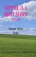 Summer Is a Short Season: Book Three B099BWLF9H Book Cover