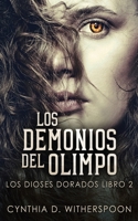 Los Demonios del Olimpo (Los Dioses Dorados) 4824143225 Book Cover