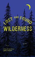 Lost and Found Wilderness 1961281023 Book Cover