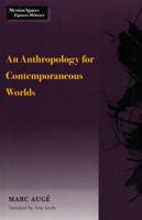 Pour une antropologie des mondes contemporains 0804734755 Book Cover