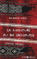 La monture du roi grenouille 2296034802 Book Cover