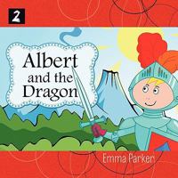 Albert and the Dragon 1877561509 Book Cover