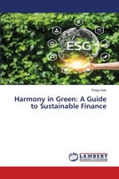 Harmony in Green: A Guide to Sustainable Finance 6207469011 Book Cover