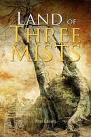 Land of Three Mists 1456892053 Book Cover