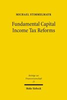 Fundamental Capital Income Tax Reforms: Discussion and Simulation Using Ifomod 3161492617 Book Cover