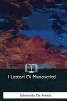 I Lettori di Manoscritti 153995983X Book Cover