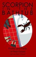 Scorpion in the Bathtub: Focus and Grow Rich in your Real Estate Career! 1598008919 Book Cover