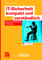 IT-Sicherheit kompakt und verständlich: Eine praxisorientierte Einführung (Edition <kes>) 3834801402 Book Cover